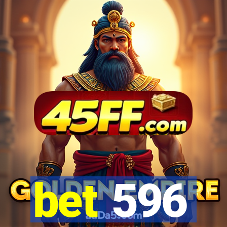 bet 596